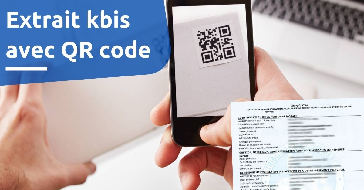 comment-obtenir-un-extrait-kbis-avec-qr-code